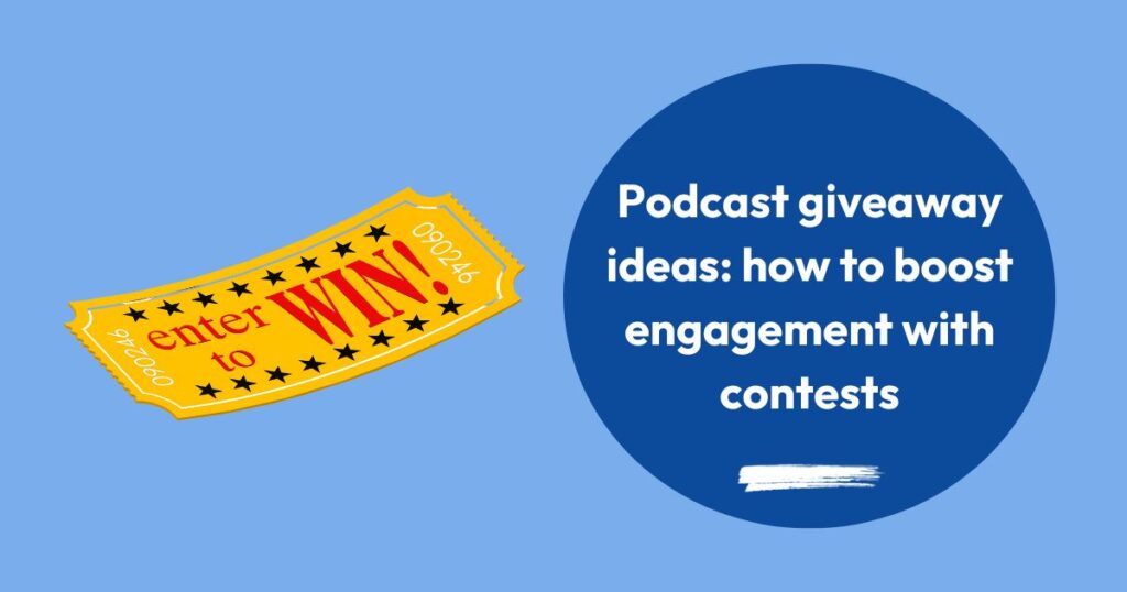 Sweepstakes on Podcast Giveaways: How to Win