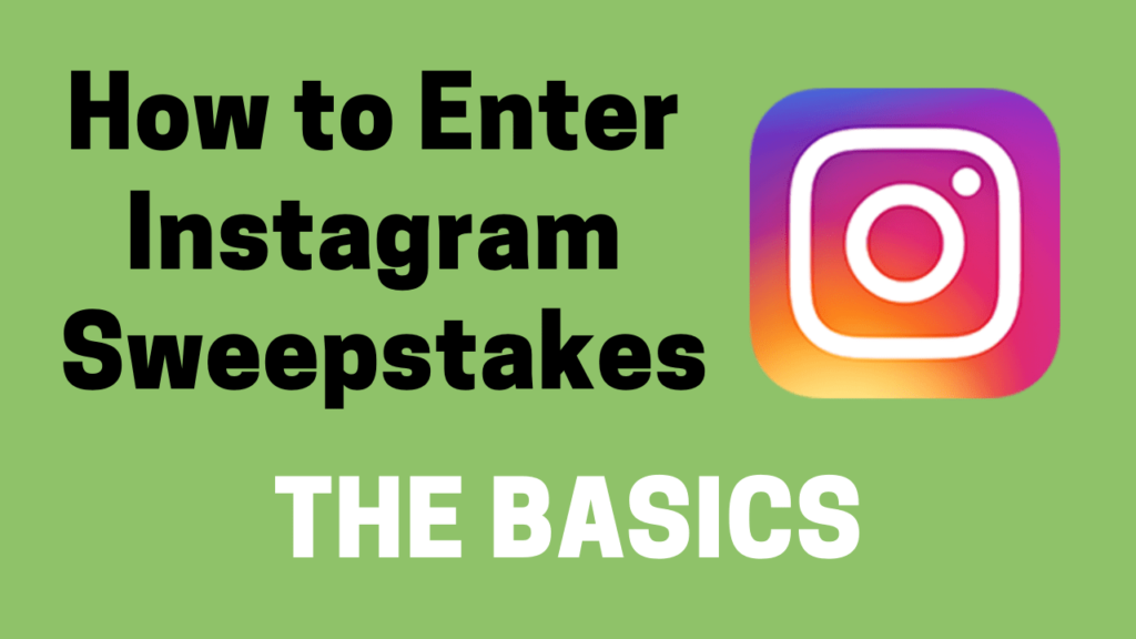 How to Enter Instagram Sweepstakes Safely